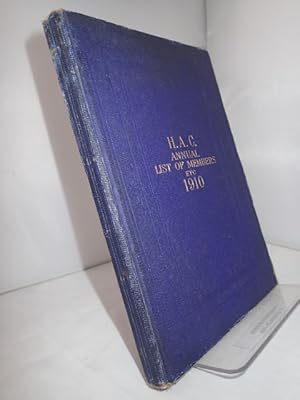 1910 List of the Chiefs, Officers, Court of Assistants &c, &c, &c of the Honourable Artillery Com...