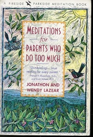 Image du vendeur pour Meditations for Parents Who Do Too Much mis en vente par Librairie Le Nord