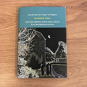 Immagine del venditore per SARRATT AND THE DRAPER OF WATFORD and Other Unlikely Stories About Sarratt from International Authors venduto da Old Hall Bookshop, ABA ILAB PBFA BA