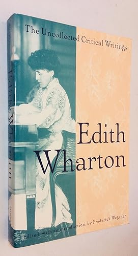 Image du vendeur pour Edith Wharton: The Uncollected Critical Writings mis en vente par Hadwebutknown