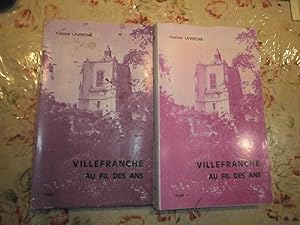 Villefranche au fil des ans - Histoire de Villefranche de Rouergue de ses origines à nos jours.