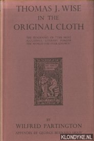 Bild des Verkufers fr Thomas J.Wise in the Original Cloth zum Verkauf von Klondyke