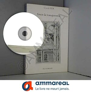 Bild des Verkufers fr Sinon la transparence (avec un CD/ Espace-vous Frdrique Wolf-Michaux) zum Verkauf von Ammareal