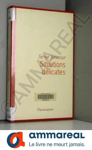 Seller image for Situations dlicates for sale by Ammareal