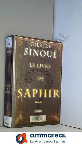 Bild des Verkufers fr Le Livre de saphir zum Verkauf von Ammareal