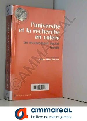 Seller image for L'universit et la recherche en colre : Un mouvement social indit for sale by Ammareal