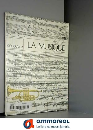 Bild des Verkufers fr La Musique (Dcouvre) zum Verkauf von Ammareal