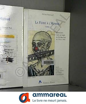 Image du vendeur pour Foire  l'homme, 2 volumes mis en vente par Ammareal