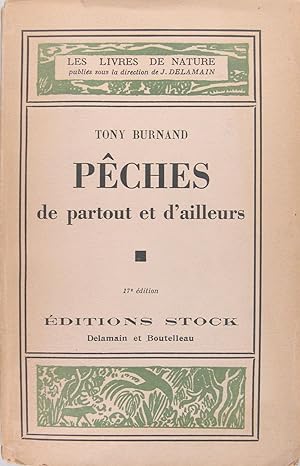 Pêches de partout et d'ailleurs