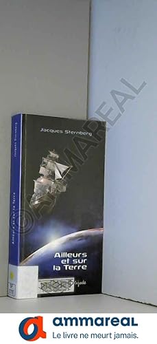 Seller image for Ailleurs et sur la Terre : Contes de science-fiction for sale by Ammareal