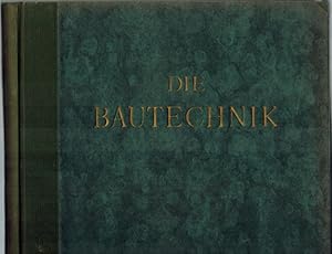 Die Bautechnik. Fachschrift für das gesamte Bauingenieurwesen. XIII. Jahrgang 1935. Mit 2746 Text...