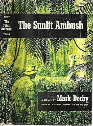 Image du vendeur pour The Sunlit Ambush mis en vente par Blacks Bookshop: Member of CABS 2017, IOBA, SIBA, ABA