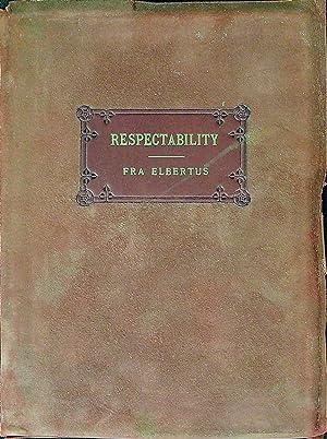 Seller image for Respectability, Its Rise and Remedy for sale by Wonder Book
