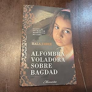 Image du vendeur pour Alfombra voladora sobre Bagdad mis en vente par Kavka Libros