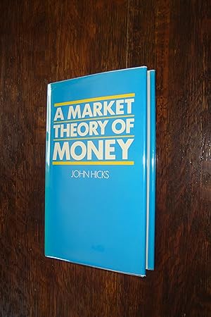 A Market Theory of Money (1st printing)