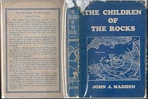 The Children of the Rocks. A Story of Tours. (Signed).