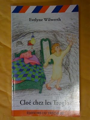 Seller image for Clo chez les Troglos for sale by Claudine Bouvier