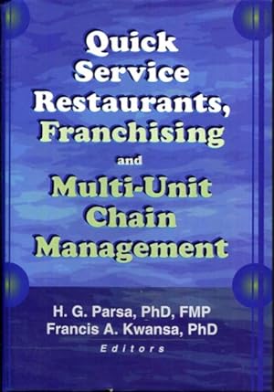 Seller image for Quick Service Restaurants, Franchising, and Multi-Unit Chain Management for sale by Turgid Tomes