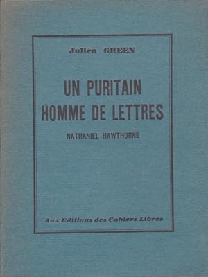 Un Puritain Homme De Lettres Nathaniel Hawthorne. Edition originale.