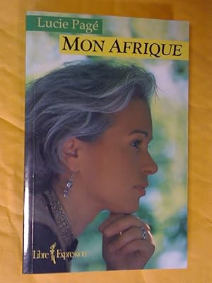 Immagine del venditore per Mon Afrique venduto da Claudine Bouvier