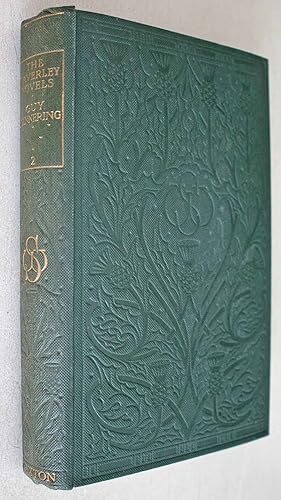 Guy Mannering or The Astrologer The Melrose Edition of The Waverley Novels, Volume 2.