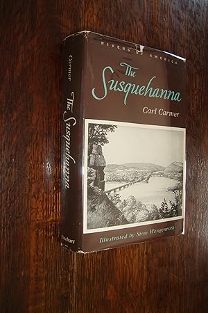 The Susquehanna River - Rivers of America series (1st printing)