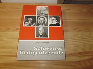 Bild des Verkufers fr Schweizer Heiligenlegende : sie lebten d. Evangelium. zum Verkauf von Versandantiquariat Schfer