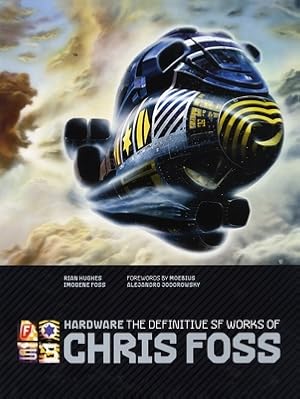 Imagen del vendedor de Hardware: The Definitive SF Works of Chris Foss (Hardback or Cased Book) a la venta por BargainBookStores