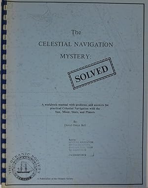 The Celestial Navigation Mystery: Solved