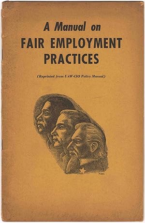 A Manual on Fair Employment Practices