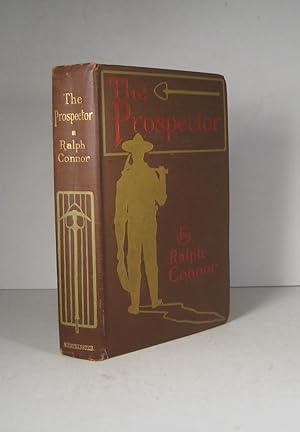 The Prospector. A Tale of the Crow's Nest Pass