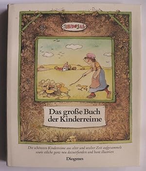 Bild des Verkufers fr Das groe Buch der Kinderreime. Die schnsten Kinderreime aus alter und uralter Zeit zum Verkauf von Antiquariat UPP