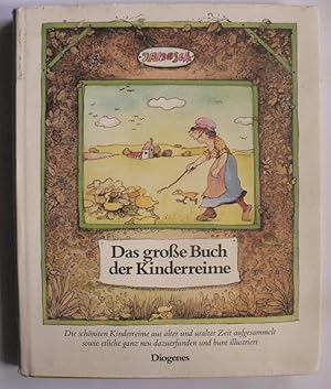 Bild des Verkufers fr Das groe Buch der Kinderreime. Die schnsten Kinderreime aus alter und uralter Zeit zum Verkauf von Antiquariat UPP