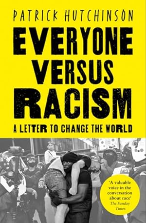 Seller image for Everyone Versus Racism : A Letter to Change the World for sale by GreatBookPricesUK