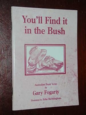 You'll Find It In The Bush