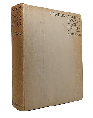 Seller image for LONDON ALLEYS BYWAYS & COURTS for sale by Rare Book Cellar