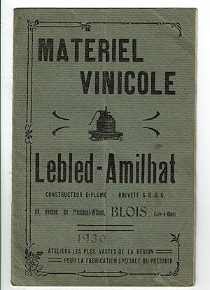 Matériel Vinicole Lebled-Amilhat. Construction spéciale de Préssoirs