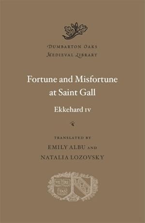 Image du vendeur pour Fortune and Misfortune at Saint Gall : Casus Sancti Galli mis en vente par GreatBookPricesUK