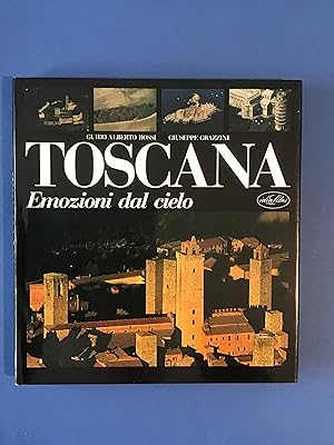 Seller image for TOSCANA. EMOZIONI DAL CIELO for sale by Il Mondo Nuovo