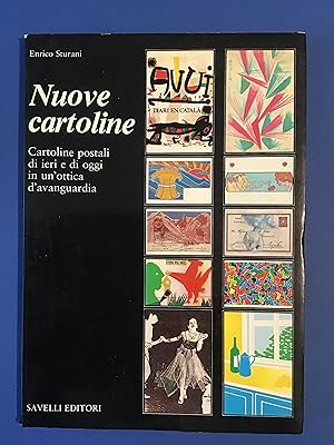 Imagen del vendedor de NUOVE CARTOLINE. CARTOLINE POSTALI DI IERI E DI OGGI IN UN'OTTICA D'AVANGUARDIA a la venta por Il Mondo Nuovo