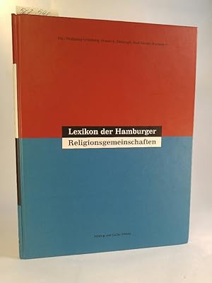 Bild des Verkufers fr Lexikon der Hamburger Religionsgemeinschaften Religionsvielfalt in der Stadt von A - Z zum Verkauf von ANTIQUARIAT Franke BRUDDENBOOKS