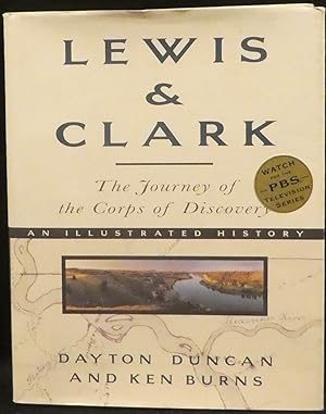 Seller image for Lewis & Clark, The Journey of the Corps of Discovery, an Illustrated History for sale by R & G Bliss Books