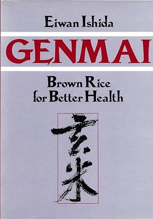 Seller image for Genmai: Brown Rice for Better Health for sale by Cider Creek Books