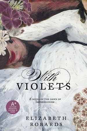 Seller image for With Violets by Robards, Elizabeth [Paperback ] for sale by booksXpress