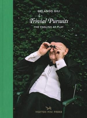 Imagen del vendedor de Trivial Pursuits: The English at Play by Gili, Orlando [Hardcover ] a la venta por booksXpress
