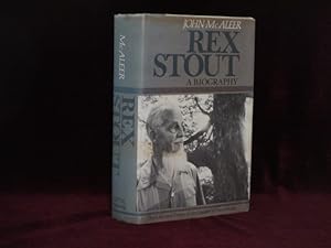Rex Stout. A Biography (Inscribed)