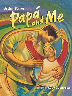 Imagen del vendedor de Papa and Me (Pura Belpre Honor Books - Illustration Honor) by Dorros, Arthur [Hardcover ] a la venta por booksXpress