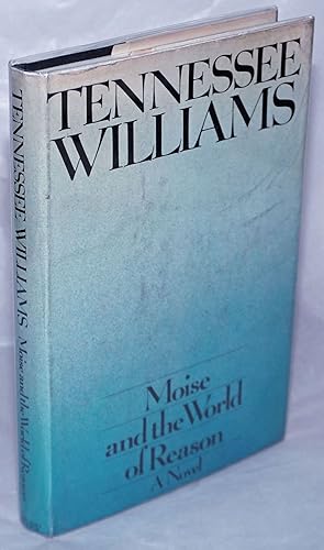 Seller image for Moise and the World of Reason: a novel for sale by Bolerium Books Inc.