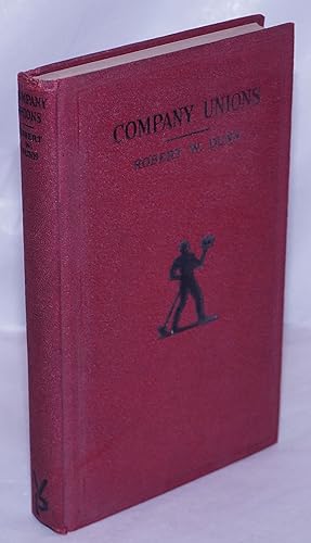 Seller image for Company unions; employers' "industrial democracy." With an introduction by Louis F. Budenz for sale by Bolerium Books Inc.