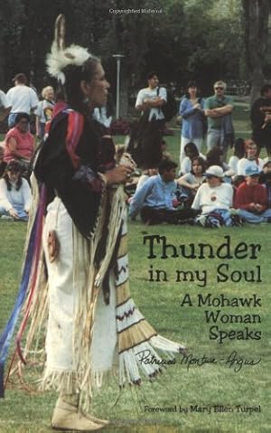 Bild des Verkufers fr Thunder in My Soul: A Mohawk Woman Speaks by Monture-Angus, Patricia [Paperback ] zum Verkauf von booksXpress